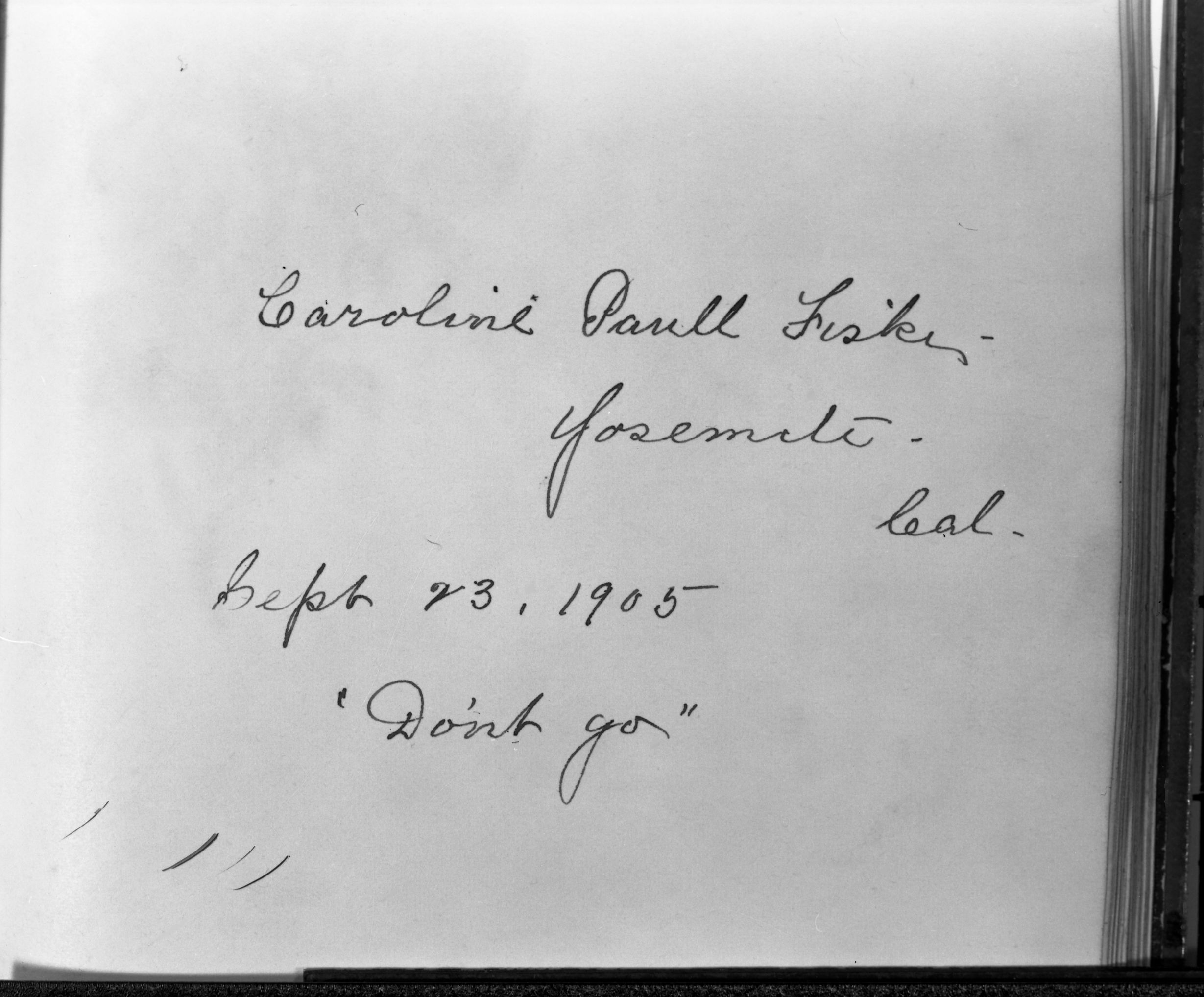 Autograph of Caroline Fiske in the book of Nellie & Dorothy Atkinson. Copied courtesy Bonnie Douthit. Copied October 1980 by Michael Dixon.