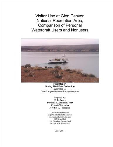 Visitor Use at Glen Canyon National Recreation Area, Comparison of Personal Watercraft Users and Nonusers: Spring 2000 Data Collection