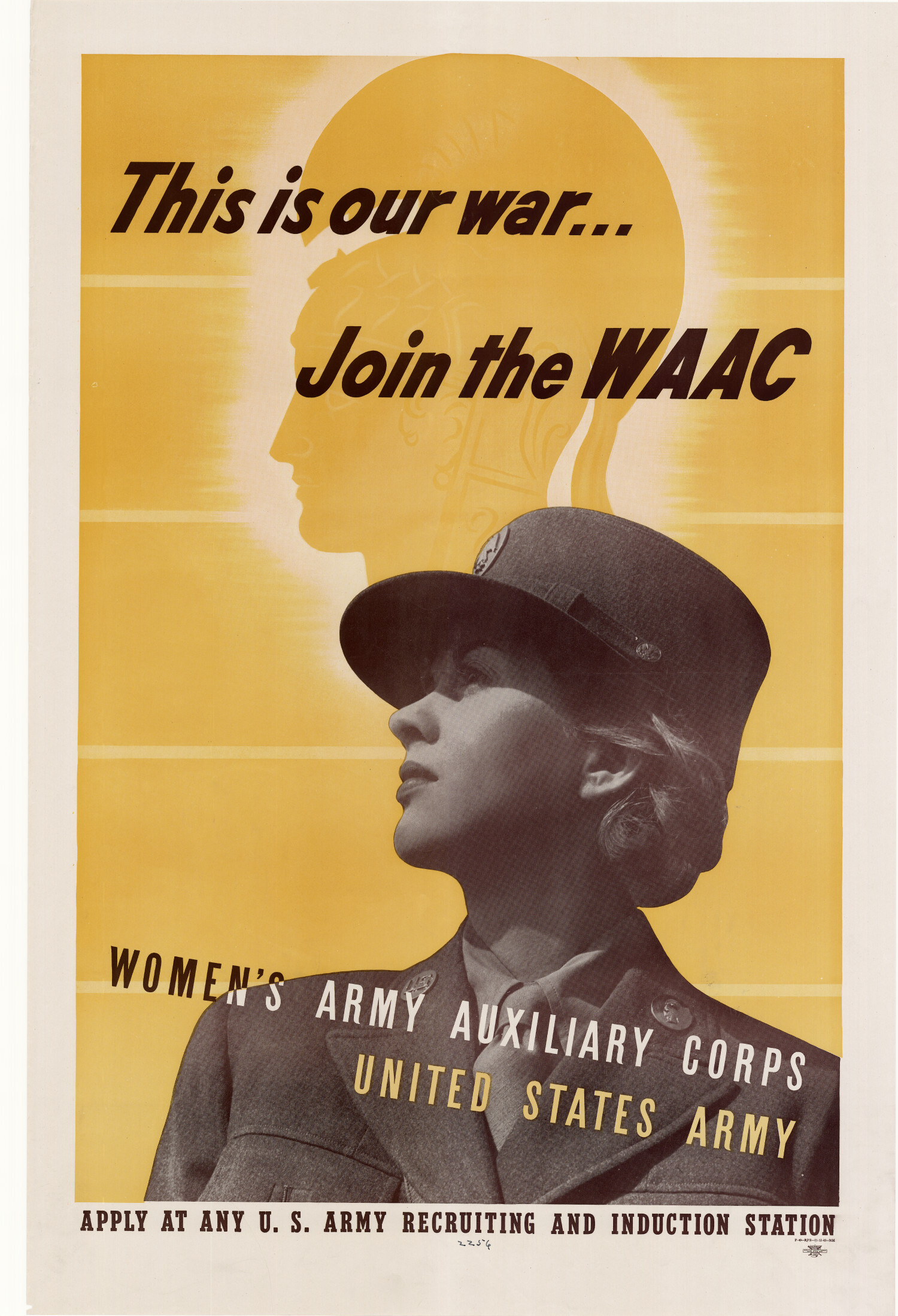 Yellow poster with a black and white photo of a woman in a flat hat with a brim looking off in the distance. There is a silhouette of man behind her. The tag line is "This is our war...Join the WAAC."  
