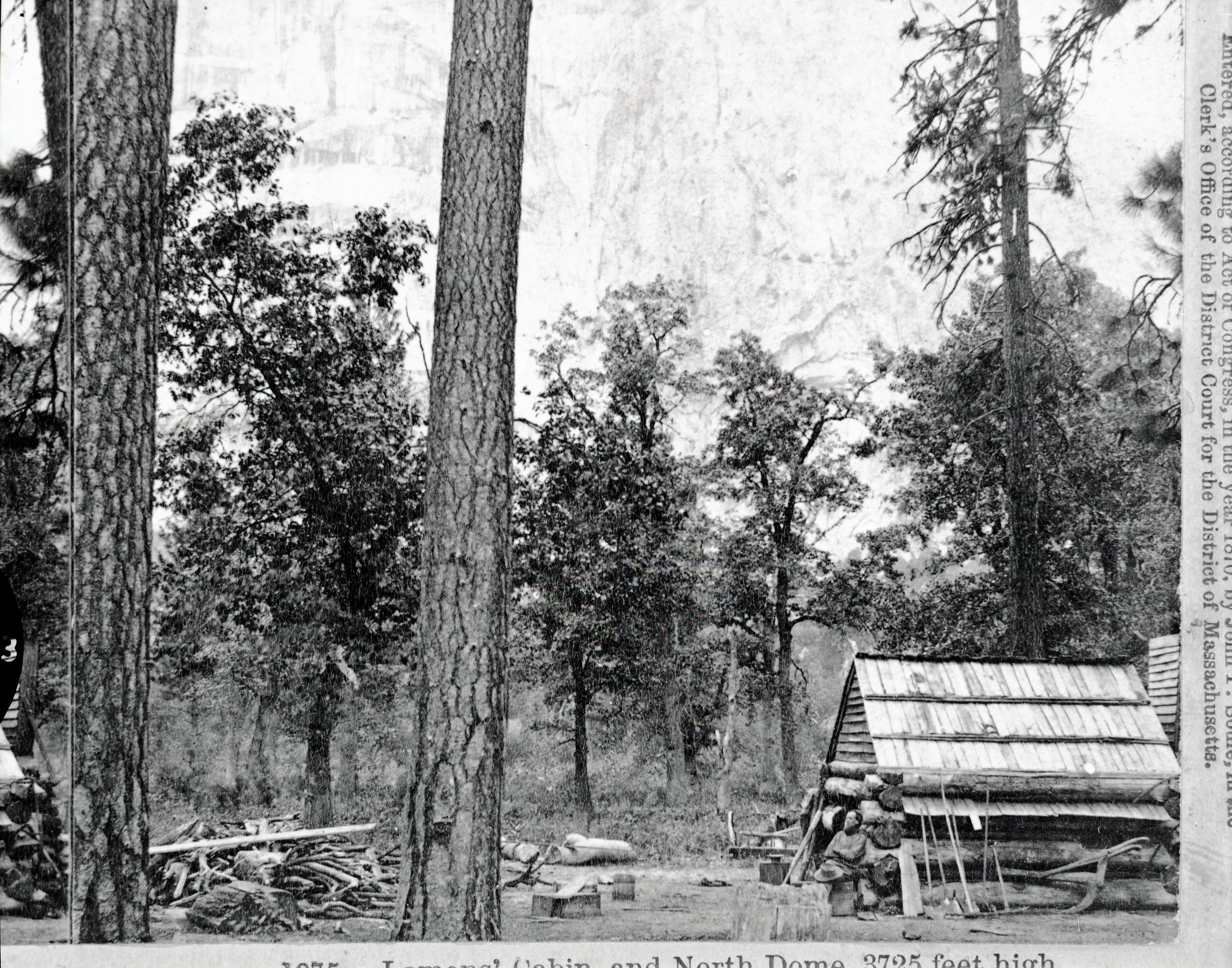 Copy Neg: July 1985 by Michael Dixon. Detail of RL-16,488. Caption: "1075. Lamon's cabin and North Dome, 3725 feet high."