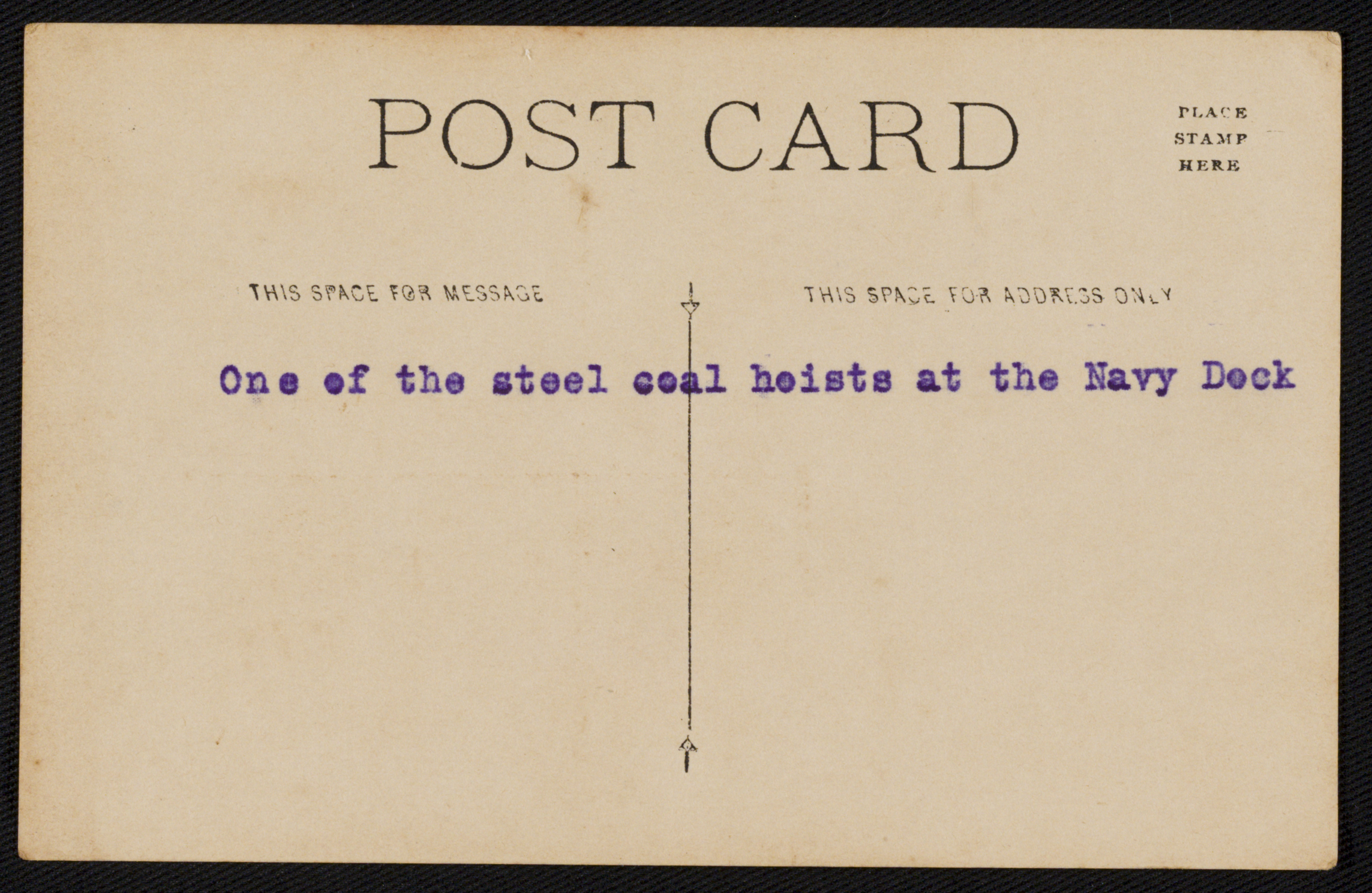 Back side of Postcard, front, U.S. Navy Coal Hoists, Key West Worst Storm, Oct. 11, ‘09 with typed text, “POST CARD,” at the top, and, “one of the steel coal hoists at the Navy Deck,” below it. 