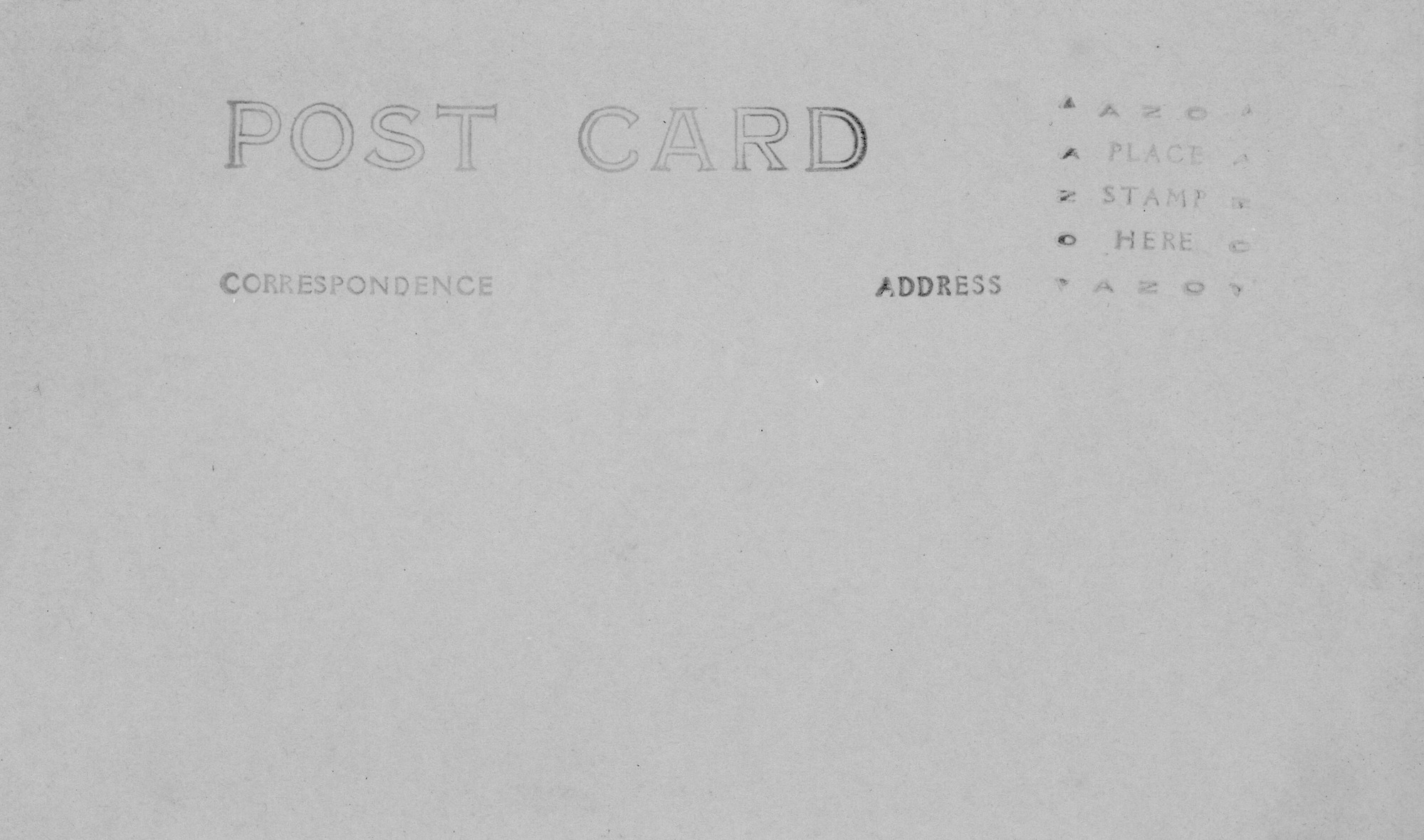 Reverse side of a post card, stamped writing reads "Post Card," "Correspondence," and "Address." Stamp placement area in top right corner.