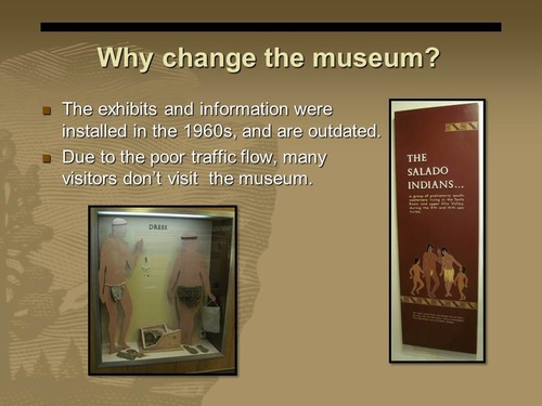Why change the museum?