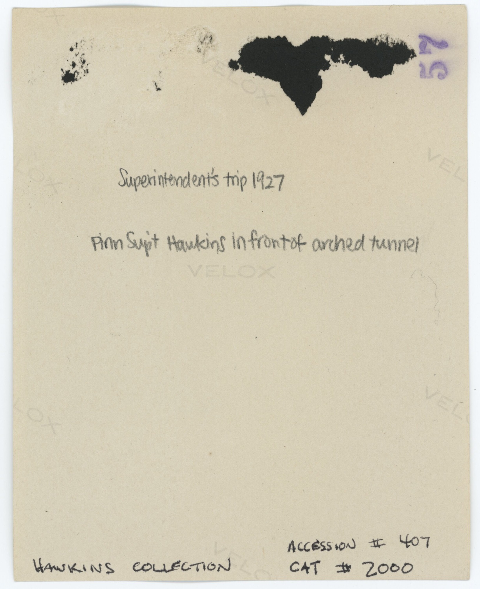 (Reverse) Not Pinnacles, Superintendent's Trip 1927