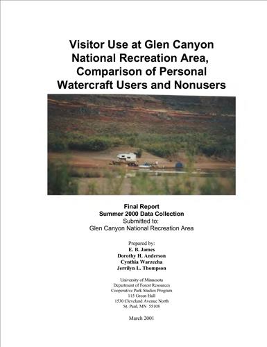 Visitor Use at Glen Canyon National Recreation Area, Comparison of Personal Watercraft Users and Nonusers: Summer 2000 Data Collection
