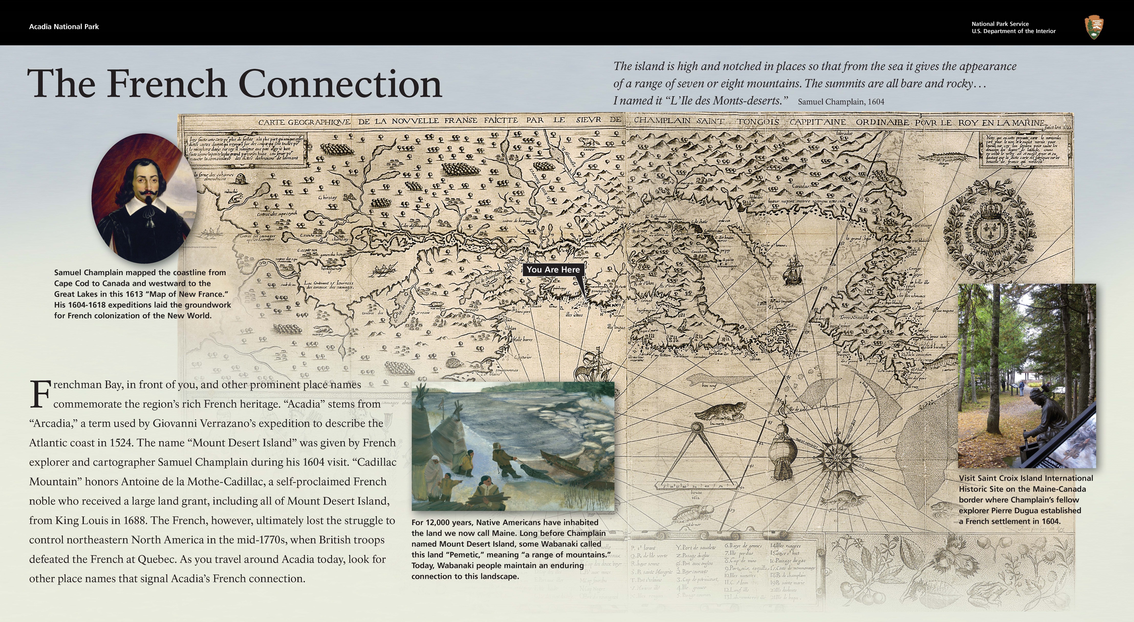 Title: The French Connection over a series of historic drawings, maps, and images depicting French colonization and settlement in the park.