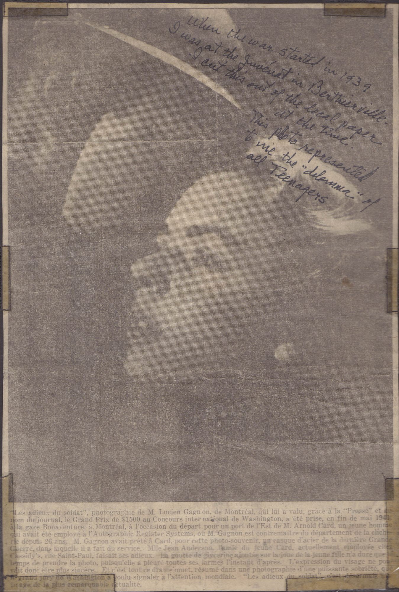Newspaper article with close up of a man and woman.  Below text is in french.  Handwritten note reads "When the war started in 1939 I was at the Juvenat in Berthierville. I cut this out of the local paper at the time. This photo represented to me the "dilemma" of all Teenagers