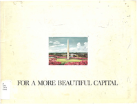 Publication with text, photographs, and illustrations created to show plans for beautification in the Washington, DC area, comparing existing conditions to landscaping plans.
