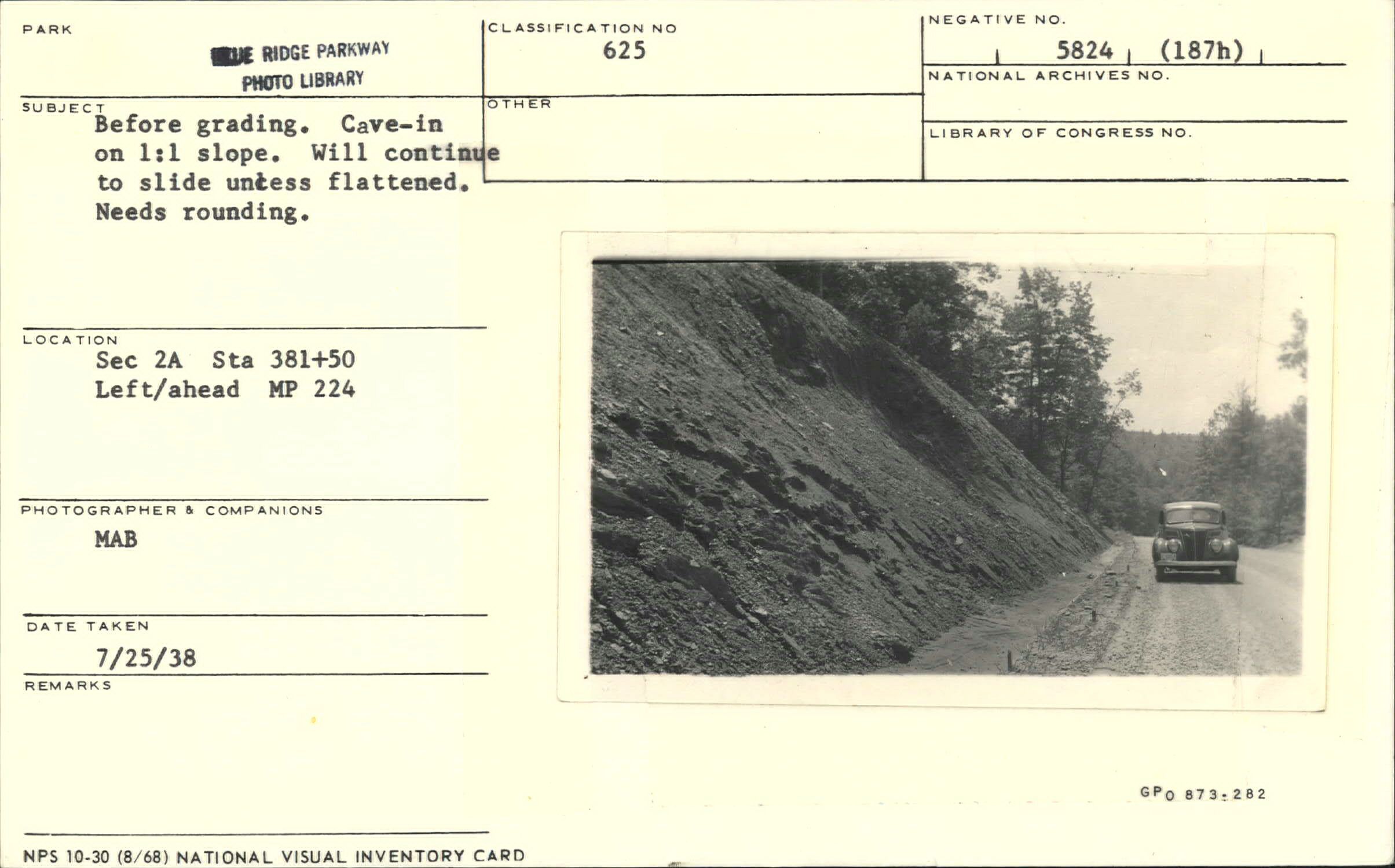 Before grading with cave-in on 1:1 slope