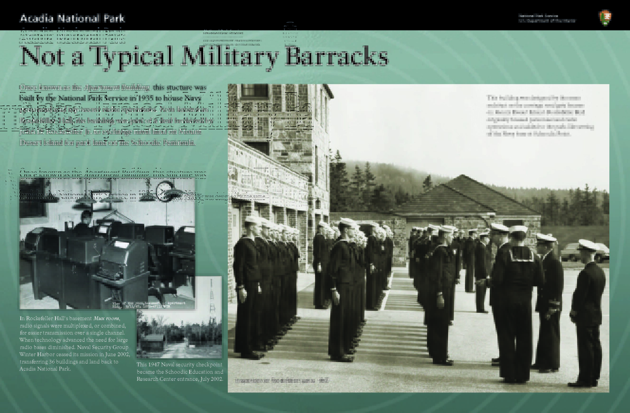 Text and photographs appear over a green background, a color that echoes the structure's aged copper drain pipes, and the patches of moss and lichens on the roof.

Faint concentric circles suggesting radio waves pattern the green background.

Introductory text reads: As part of a deal brokered by John D. Rockefeller Jr., the National Park Service built this structure in 1935 to house Navy personnel and top secret radio operations. In exchange, the Navy moved its base from Mount Desert Island to make way for the expansion of Acadia's Ocean Drive.