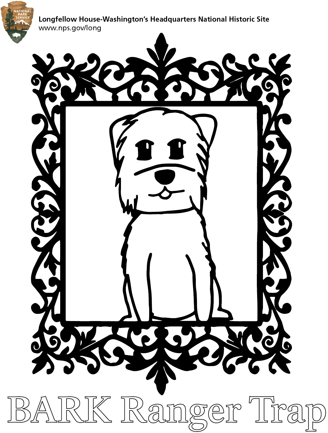 Black and white drawing of a dog inside decorative frame. Caption "BARK Ranger Trap" and headline Longfellow House-Washington's Headquarters National Historic Site with NPS arrowhead