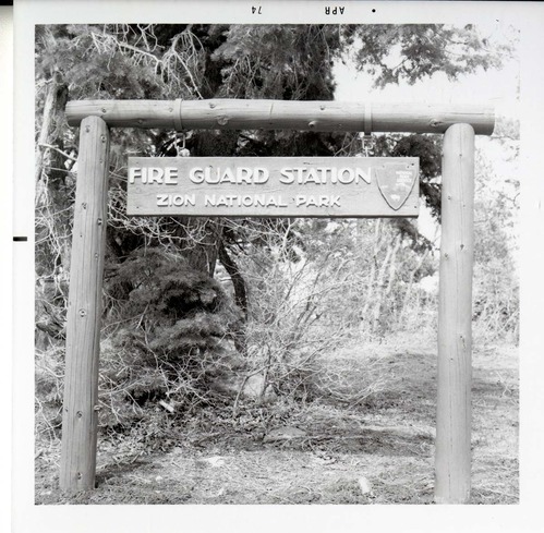 Sign reading 'Fire Guard Station, Zion National Park' in Kolob Canyon.