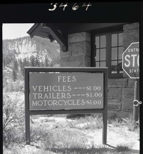 Entrance fee sign, suggested by Lester Womack as an aid to the ranger on duty.