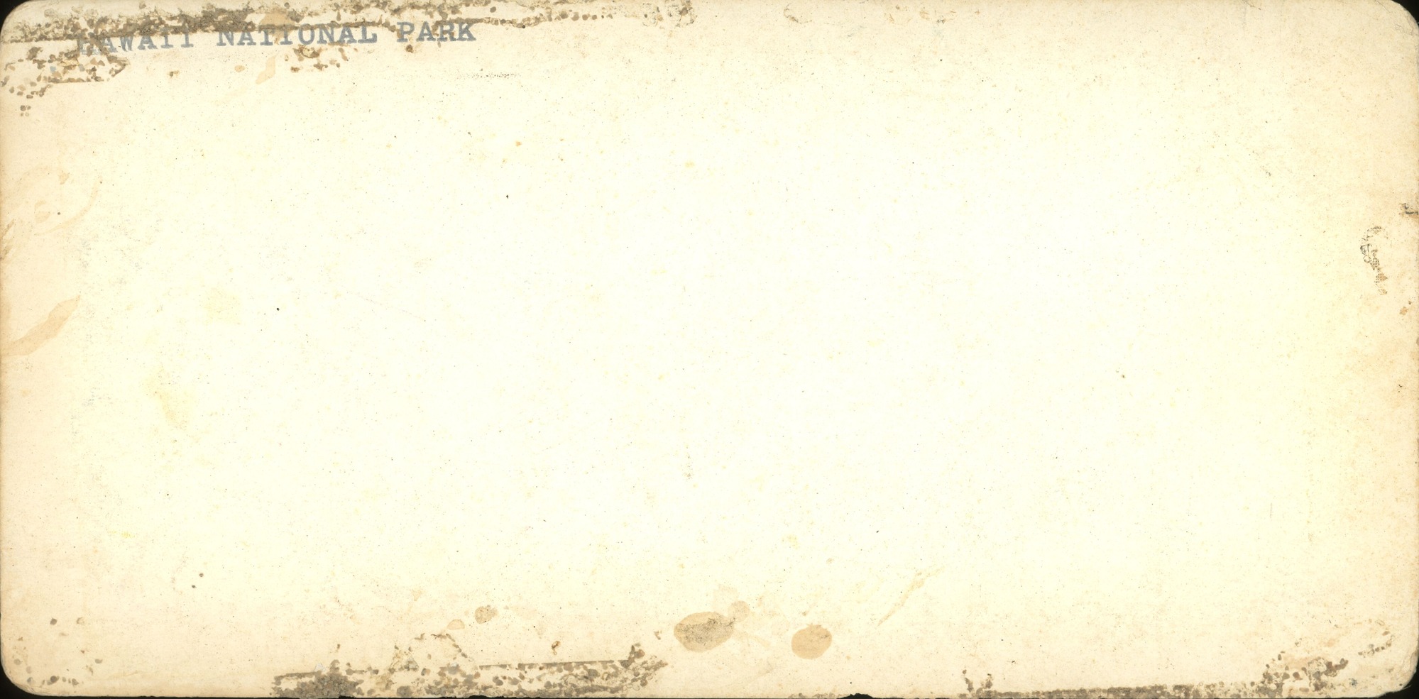 Reverse side of paperboard, stamped writing reads, "Hawaii National Park."
