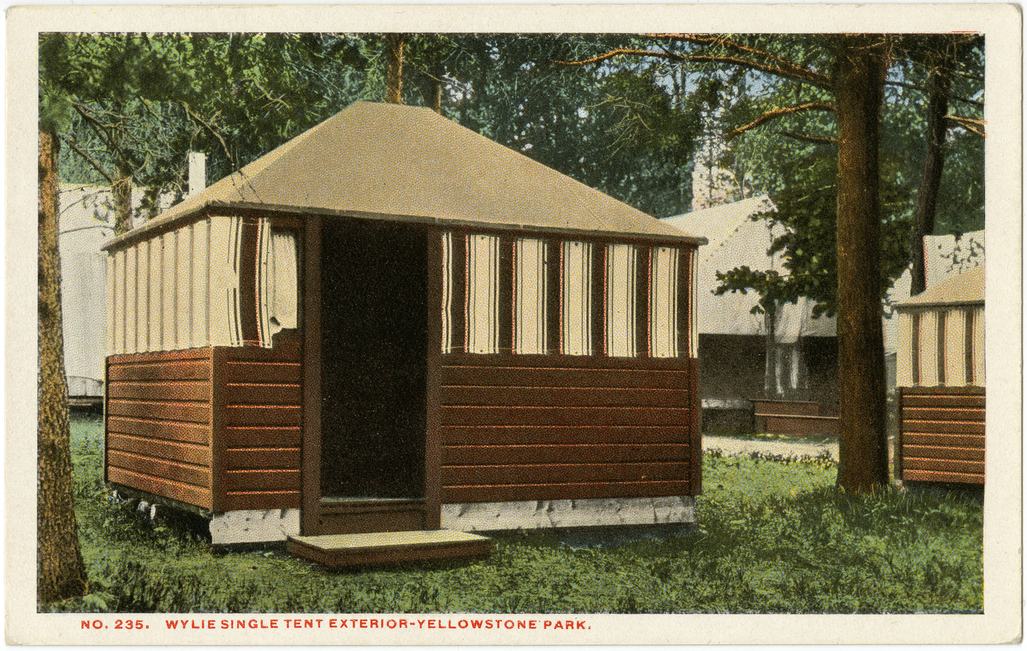 No. 235. Wylie Single Tent Exterior - Yellowstone Park (Postcard)