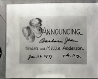 Birth announcement for Ralph & Millie Anderson's daugher. Copied from Art Holmes album (NPS employee). Copied September 1983 by Michael Dixon.