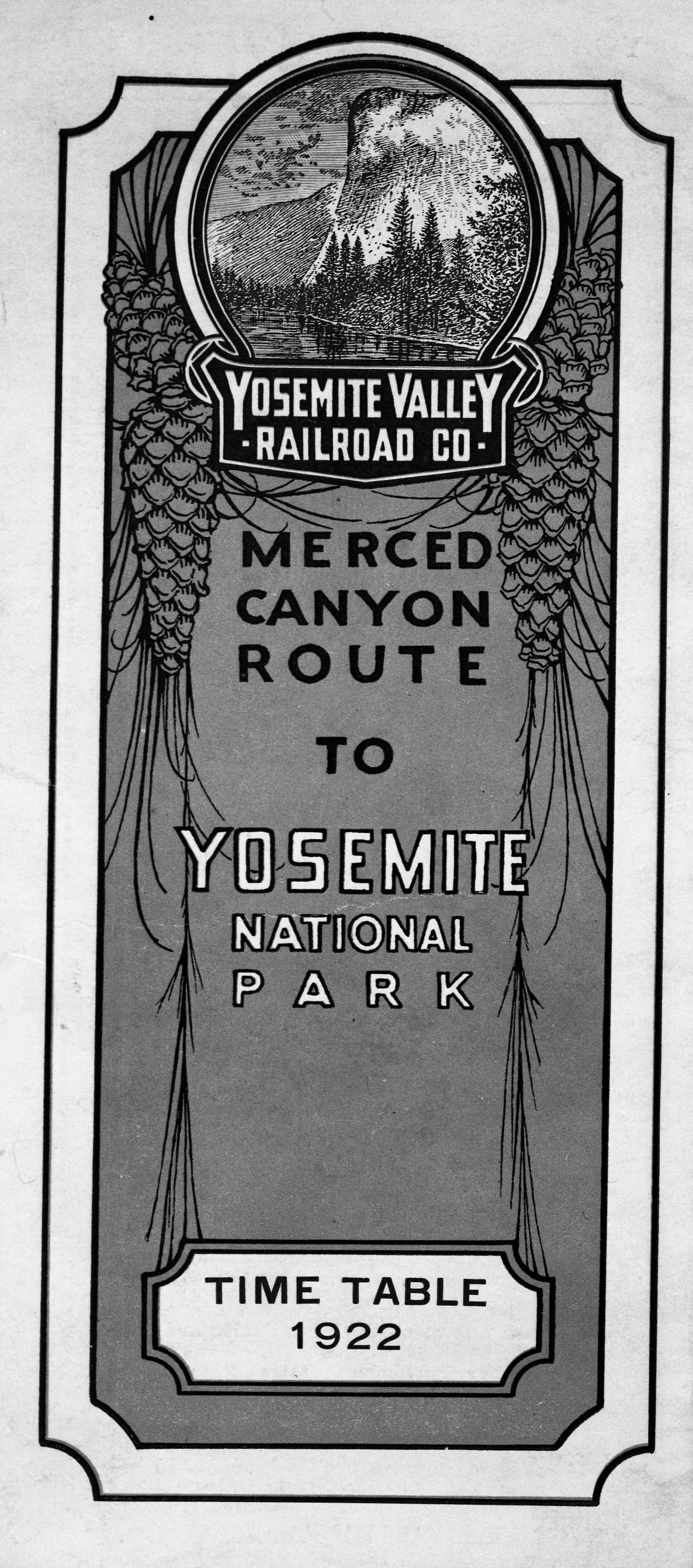 Copy Neg: Michael Dixon, 9/1982. Cover to Yosemite Valley Railroad Time Table.