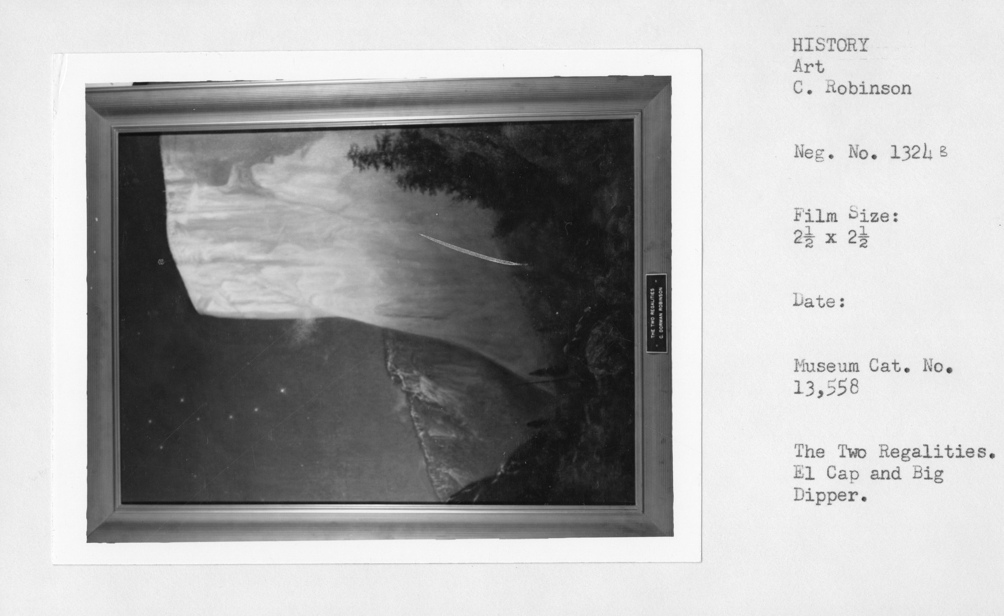 The Two Regalities. El Cap and Big Dipper. Museum Cat. No. 13558.