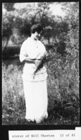 Sister of Will Thornton (store owner). One of 8 sisters. Copied from Wegner photo album.