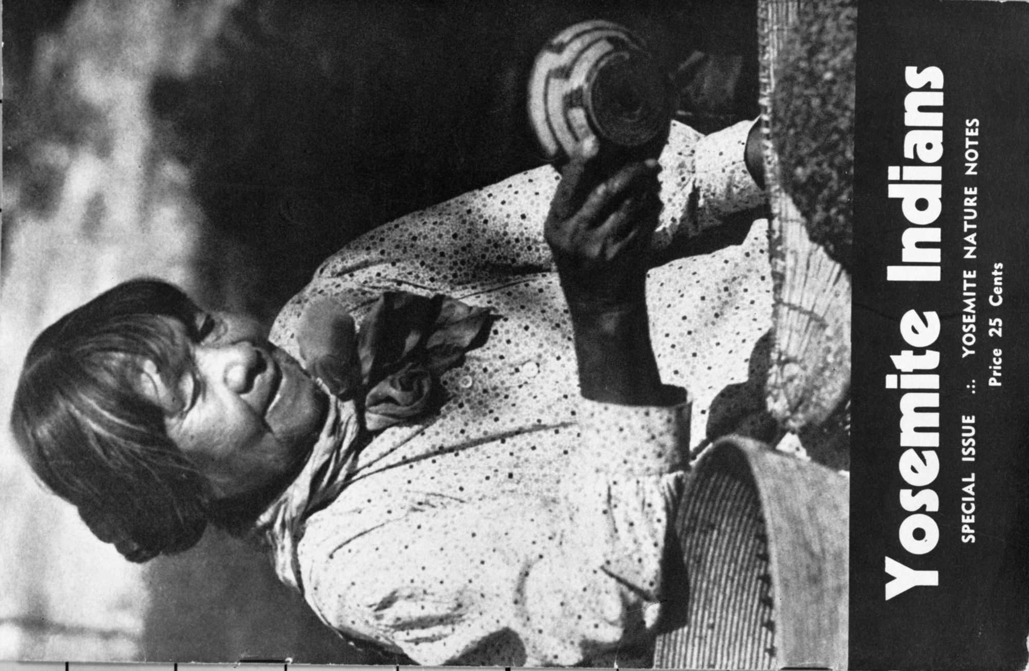 Copy of the cover of Yosemite Nature Notes, with Maggie "Tabuce" Howard holding Pima basket for pouring water while making Manzanita Cider.