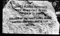Commemoration Stone to James Mason Hutchings February 10, 1818-October 31, 1902.