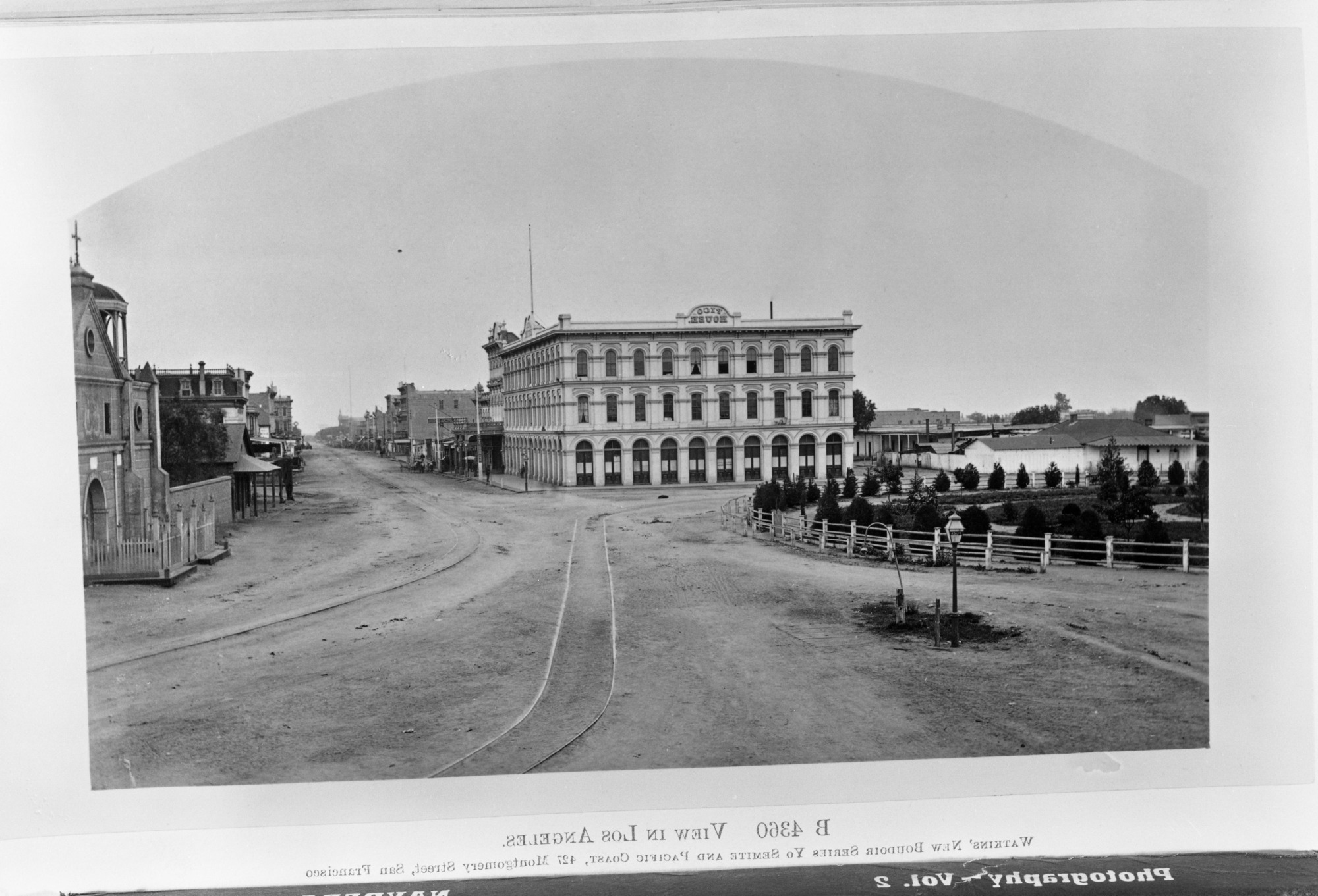The Pico House, Los Angeles. Photographed by Carlton E. Watkins possibly on his trip there in 1880. From Bentley's Handbook of the Pacific Coast loaned to us for copying by Watkins' daughter, Julia C. Watkins (77 years old). copied by Ralph H. Anderson, copied December 1949.