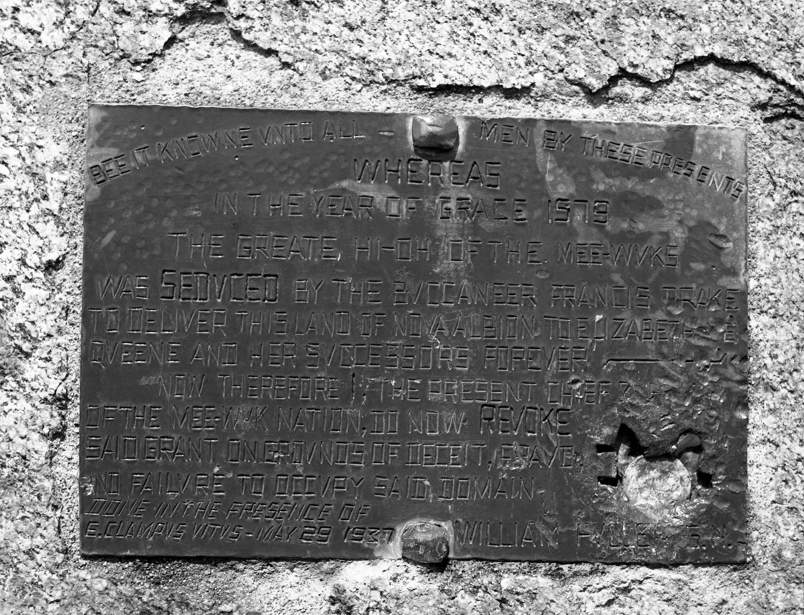 Chief William Fuller's plate of brass, refuting Sir Francis Drave's claim to Calif. Placed on rock at the Tuolumne Miwok Rancheria in conjunction with E. Clampus Vitus.